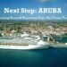 Next Stop: ARUBA – Cruise Port Adventures Within Walking Distance