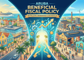 Aruba Introduces Beneficial Fiscal Policy to Revitalize Oranjestad and San Nicolas