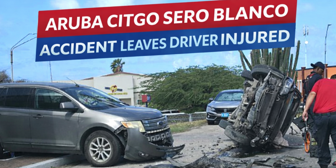 Aruba Citgo Sero Blanco accident