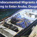 Aruba undocumented migrants drugs