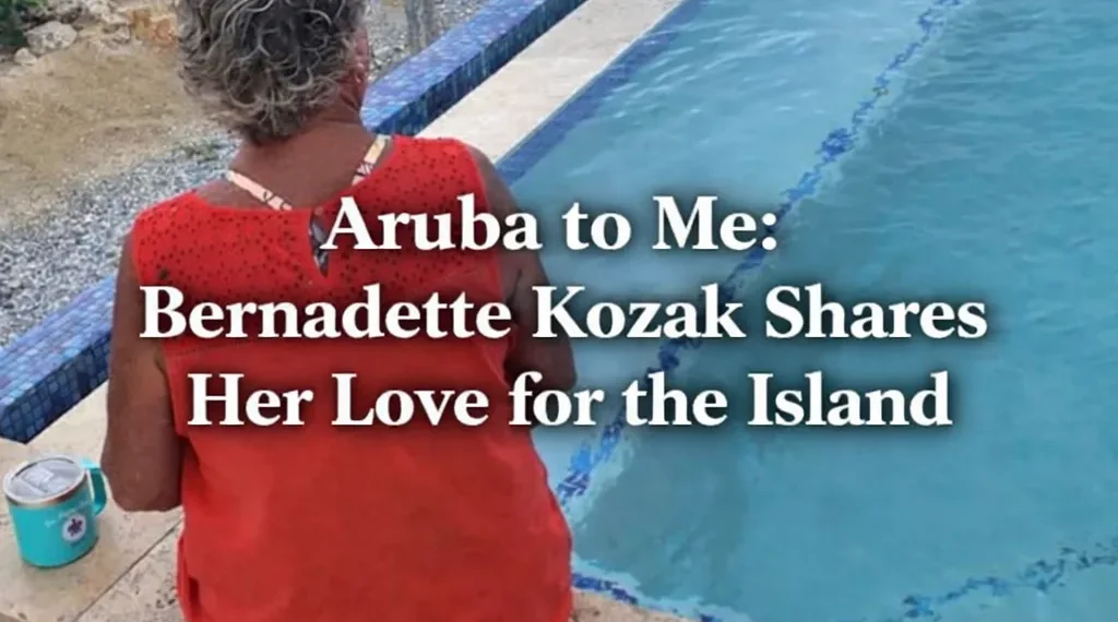Aruba to Me: Bernadette Kozak Shares Her Love for the Island aruba to me bernadette kozak shares her love for the island