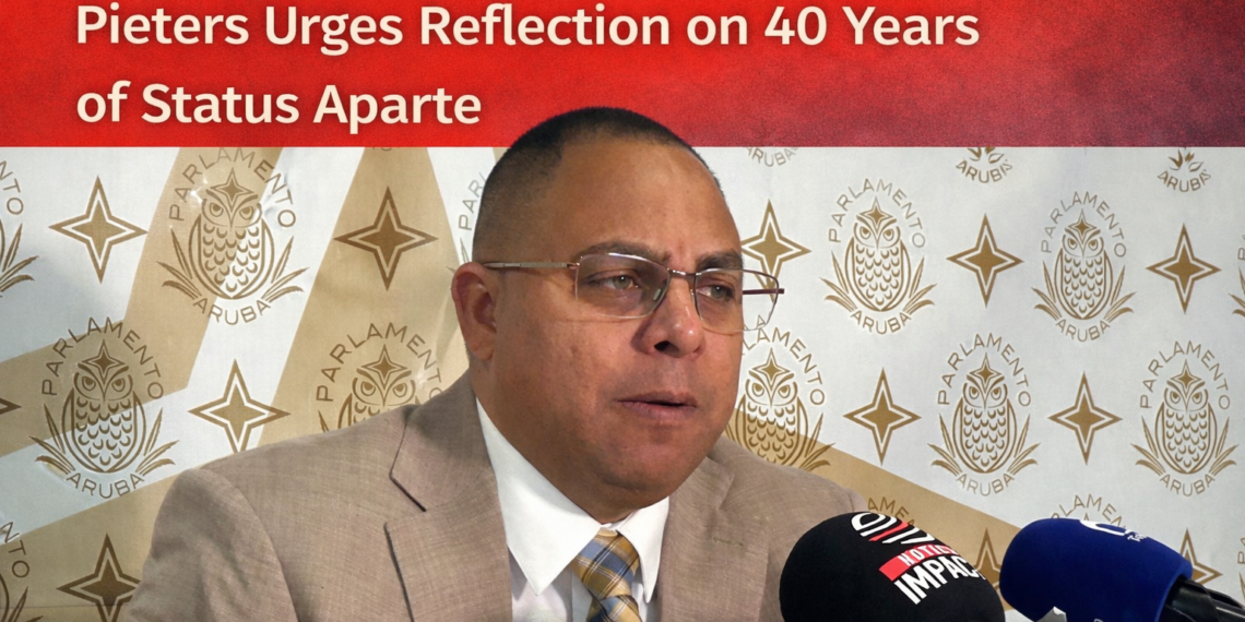 Pieters Calls for Reflection on Aruba’s 40 Years of Status Aparte and Autonomy
