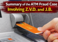 Summary of the ATM Fraud Case Involving Z.V.D. and J.B. Aruba ATM fraud