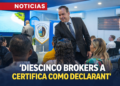 Diescinco Brokers a Certifica como Declarant Diescinco Brokers a Certifica como Declarant