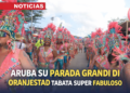 Aruba su Parada Grandi di Oranjestad