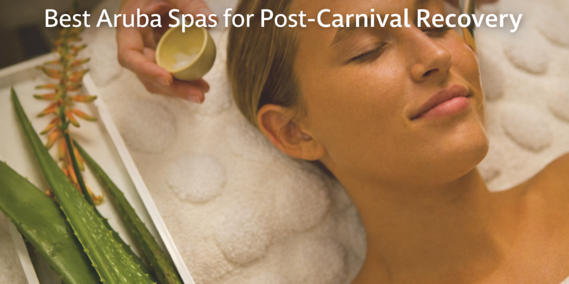 The 2026 Glowcation Trend: Best Aruba Spas for Post-Carnival Recovery The 2026 Glowcation Trend: Best Aruba Spas for Post-Carnival Recovery