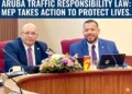 Aruba Traffic Responsibility Law: MEP Takes Action to Protect Lives Aruba Traffic Responsibility Law.
