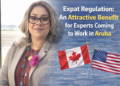 Expat Regulation Attracts Experts to Work in Aruba