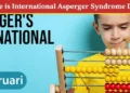 Awe is International Asperger Syndrome Day International Asperger Syndrome Day