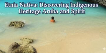Etnia Nativa: Discovering Indigenous Heritage Aruba and Spirit