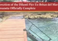 Renovation of the Dilanti Pier Ex-Brisas