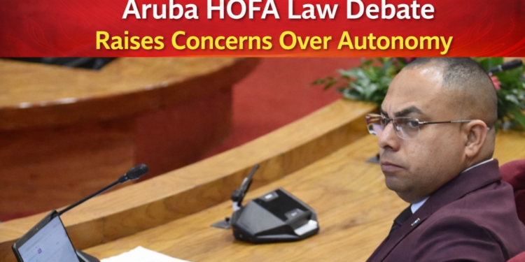 Aruba HOFA law autonomy debate