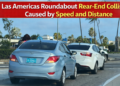 Las Americas roundabout rear-end collision