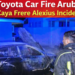 Toyota car fire Aruba Caya Frere Alexius
