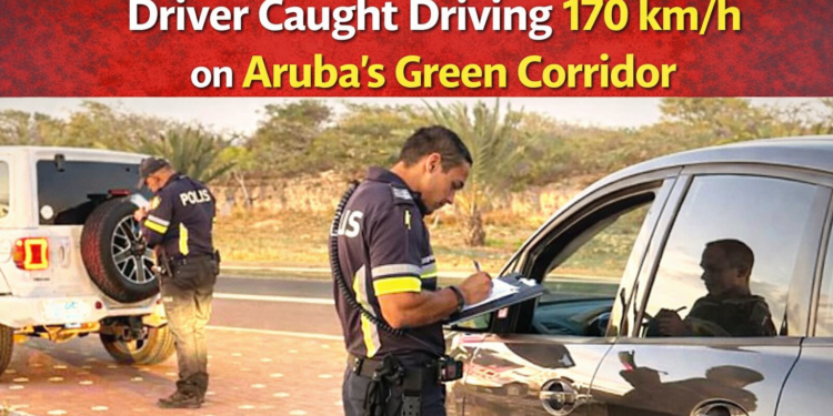 Driver caught driving 170 km/h Green Corridor Aruba