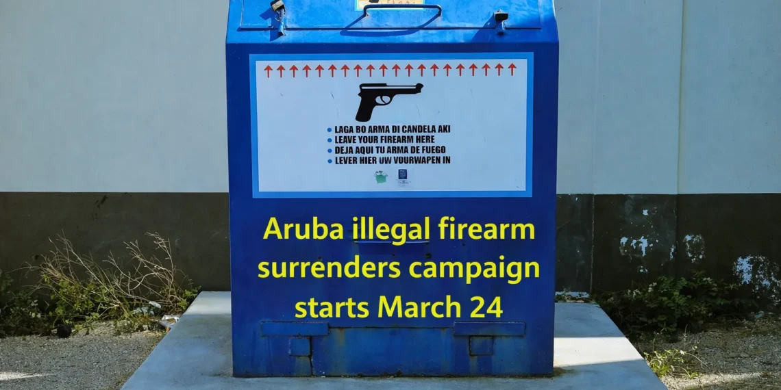 aruba illegal firearm surrenders campaign starts march 24