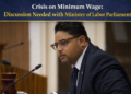Crisis on Minimum Wage: Discussion Needed with Minister of Labor in Parliament