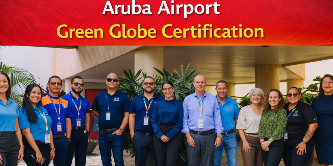 Aruba Airport Green Globe Certification