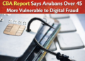 Arubans over 45 vulnerable to digital fraud
