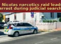 San Nicolas narcotics raid leads to arrest during judicial search sannicolasbanner