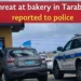 threat at bakery in tarabana reported to police