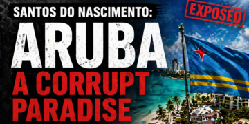 Aruba A Corrupt Paradise