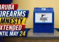 Aruba Firearms Amnesty Extended Until May 24