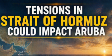 Tensions in Strait of Hormuz Could Impact Aruba