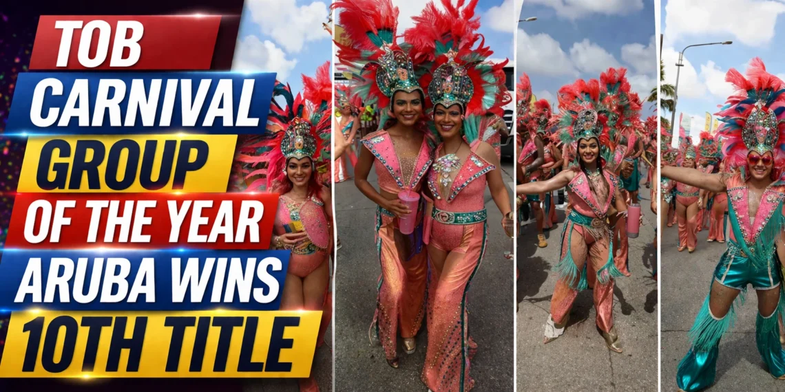 TOB Carnival Group of the Year Aruba Wins 10th Title