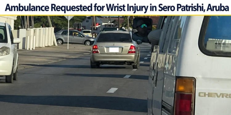 "Ambulance Requested for Wrist Injury in Sero Patrishi, Aruba" ambulance