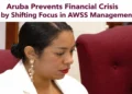 Aruba Prevents Financial Crisis by Shifting Focus in AWSS Management arubaprevents
