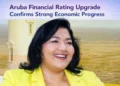 Aruba Financial Rating Upgrade Confirms Strong Economic Progress arubafinancial