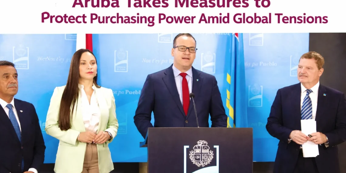 Aruba Takes Measures to Protect Purchasing Power Amid Global Tensions arubatakes