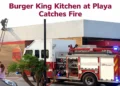 Burger King Kitchen at Playa Catches Fire burger