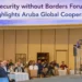 Security without Borders Forum Highlights Aruba Global Cooperation security