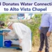 WEB Donates Water Connection to Alto Vista Chapel web