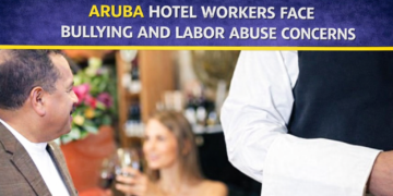 Aruba hotel workers bullying and labor abuse