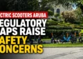 Electric Scooters Aruba Regulatory Gaps Raise Safety Concerns