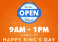 Super Doit Center King’s Day hours