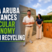Joia Aruba Advances Circular Economy with Recycling
