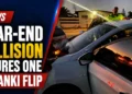 Rear-End Collision Injures One in Tanki Flip
