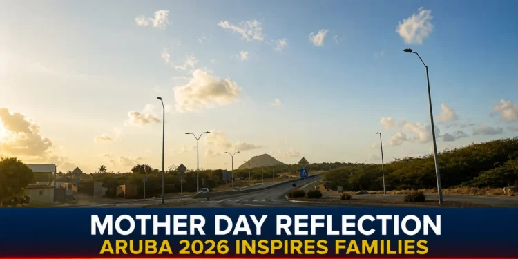 Mother Day Reflection Aruba 2026 Inspires Families