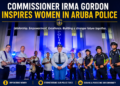 Commissioner Irma Gordon Inspires Women in Aruba Police Irma Gordon Aruba Police