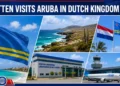 PM Jetten Visits Aruba in Dutch Kingdom Tour