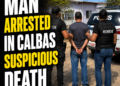 Man Arrested in Calbas Suspicious Death
