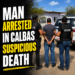 Man Arrested in Calbas Suspicious Death Man Arrested in Calbas Suspicious Death