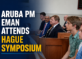 Aruba PM Eman Attends Hague Symposium