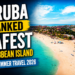 Aruba Ranked Safest Caribbean Island for Summer Travel 2026 Aruba Ranked Safest Caribbean Island for Summer Travel 2026
