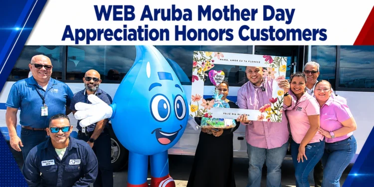WEB Aruba Mother Day Appreciation Honors Customers