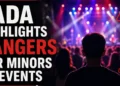 FADA Highlights Dangers for Minors at Events fada